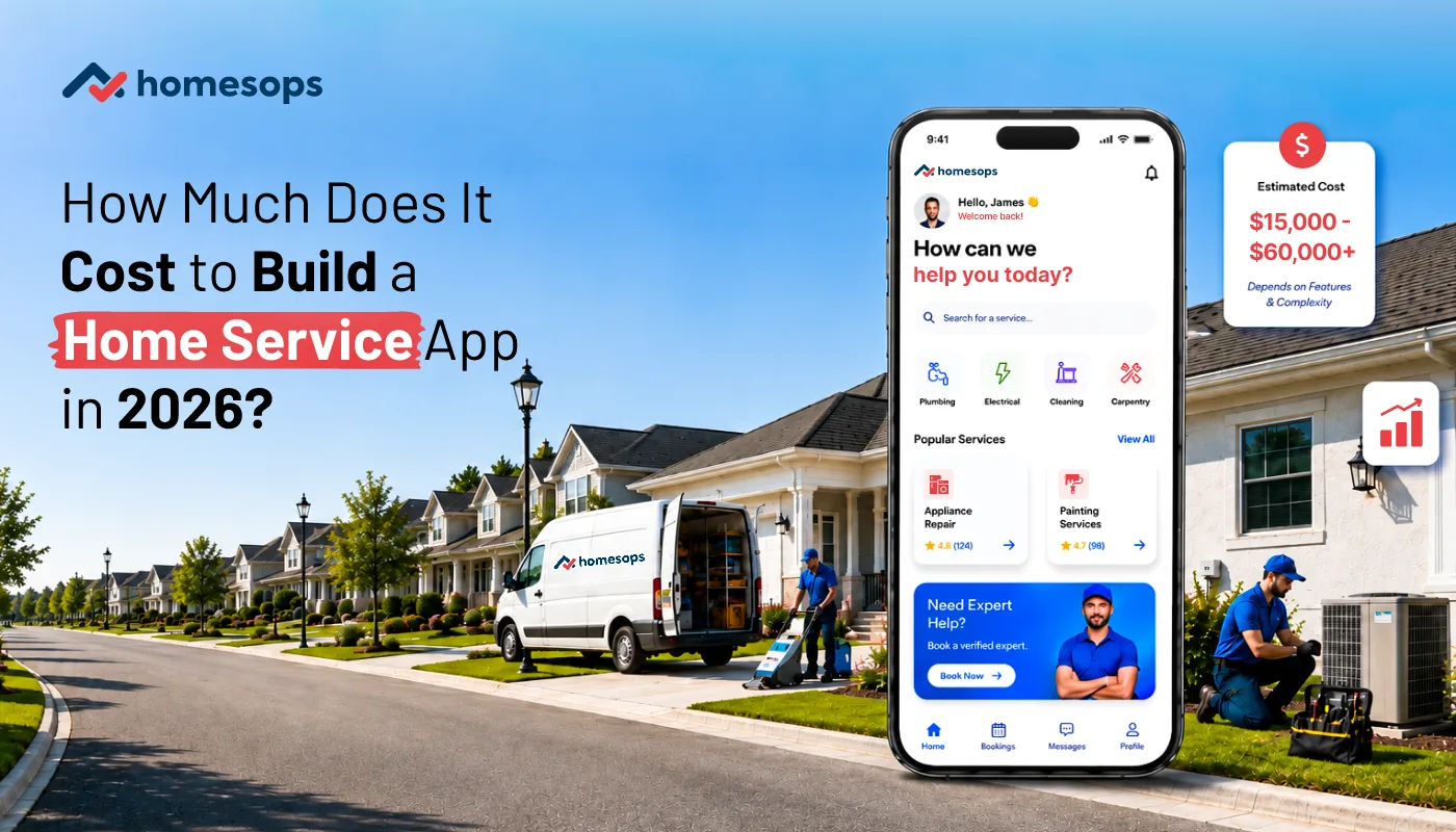 Cost of Building a Home Service App in 2026: Full Breakdown
